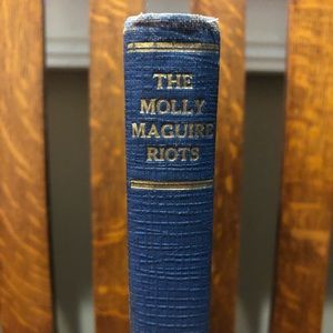 1st Edition Hardback Book “The Molly Maguire Riots” by Coleman 1936